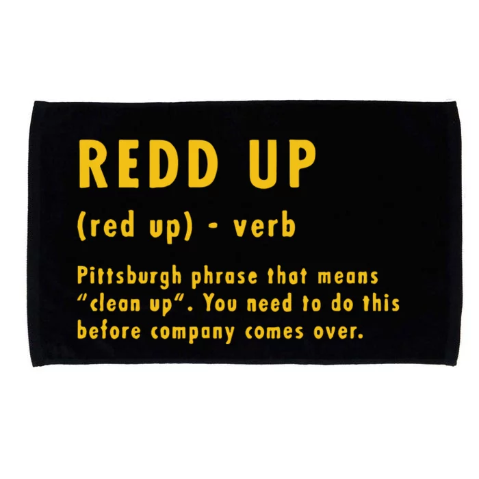 Redd Up Definition Pittsburgh Phrase That Means Microfiber Hand Towel