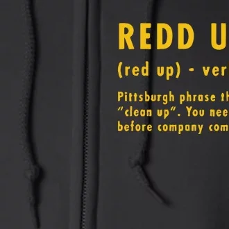 Redd Up Definition Pittsburgh Phrase That Means Full Zip Hoodie