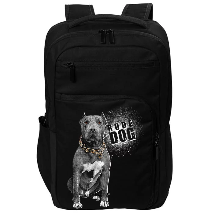 Rude Dog Pitbull Lover Impact Tech Backpack