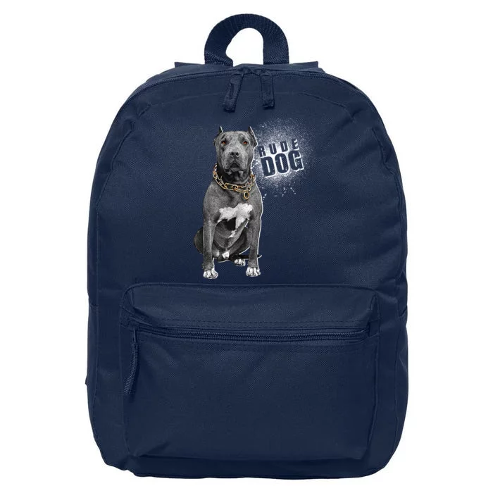 Rude Dog Pitbull Lover 16 in Basic Backpack