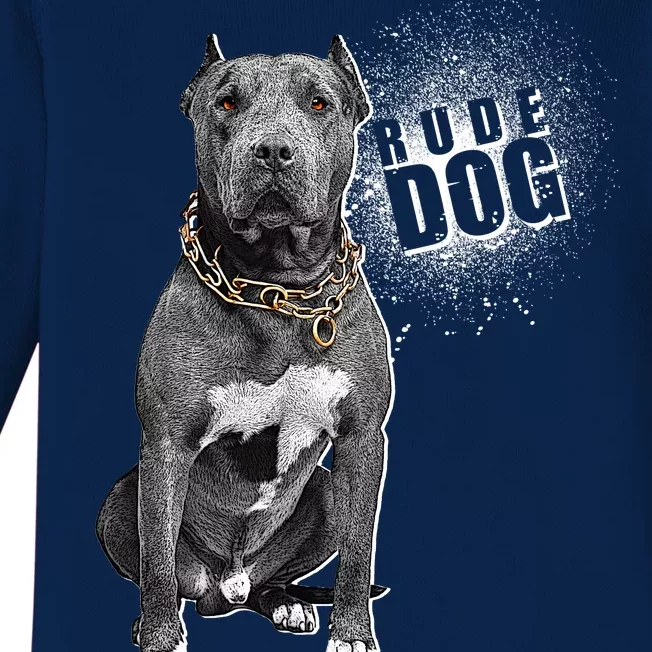 Rude Dog Pitbull Lover Baby Long Sleeve Bodysuit