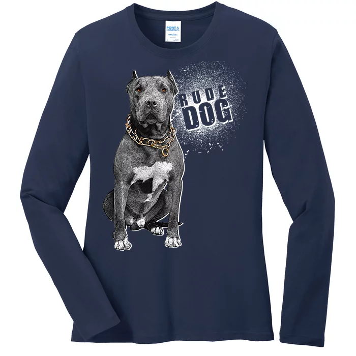 Rude Dog Pitbull Lover Ladies Long Sleeve Shirt