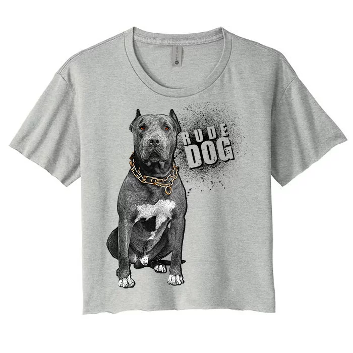 Rude Dog Pitbull Lover Women's Crop Top Tee