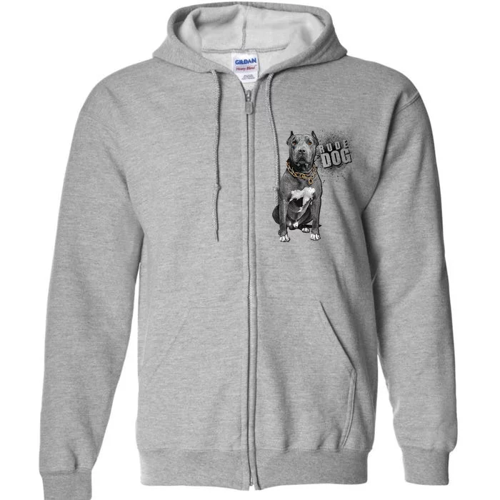 Rude Dog Pitbull Lover Full Zip Hoodie