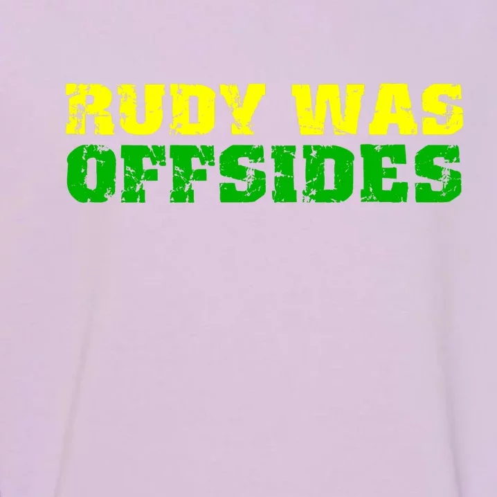 Rudy Was Offsides Garment-Dyed Sweatshirt