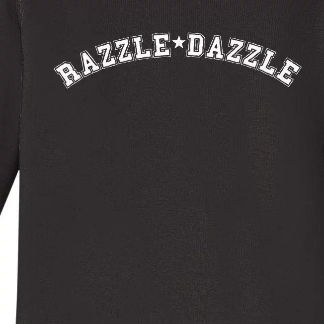 Razzledazzle Unique Funny Obscure Fun Weird Ol Old Fun Word Baby Long Sleeve Bodysuit