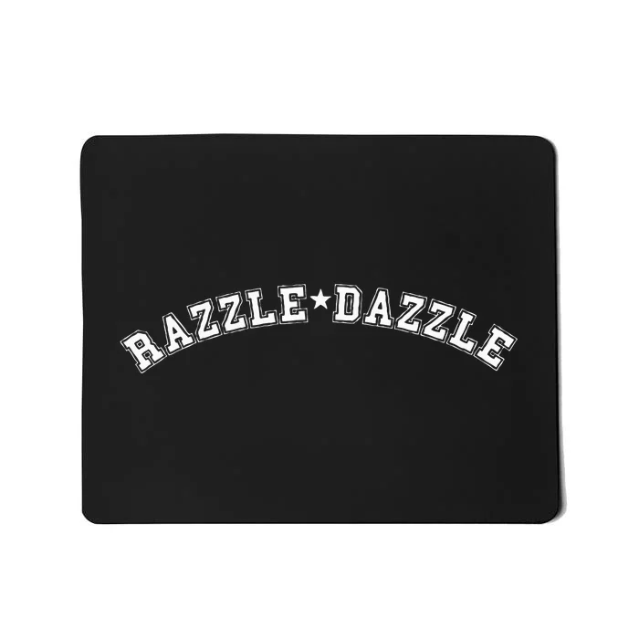 Razzledazzle Unique Funny Obscure Fun Weird Ol Old Fun Word Mousepad