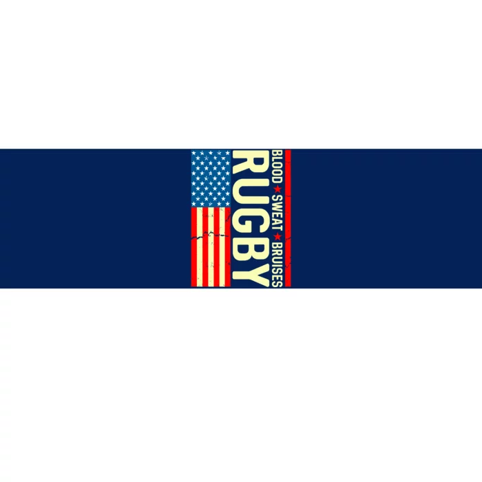 Rugby USA Flag Blood Sweat Bruises Bumper Sticker