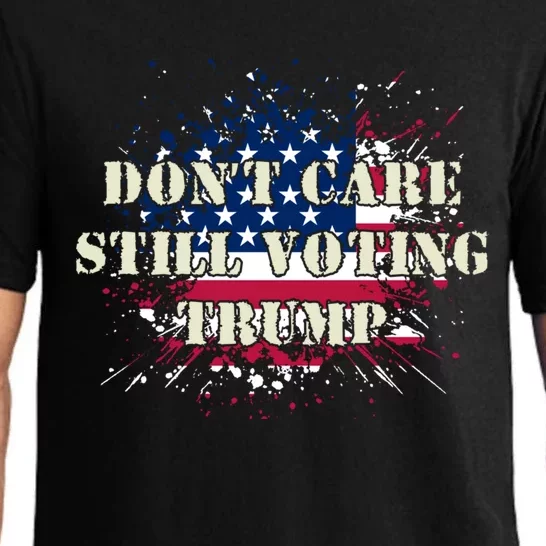 Retro Us Flag Design DonT Care Still Voting Trump Gift Pajama Set