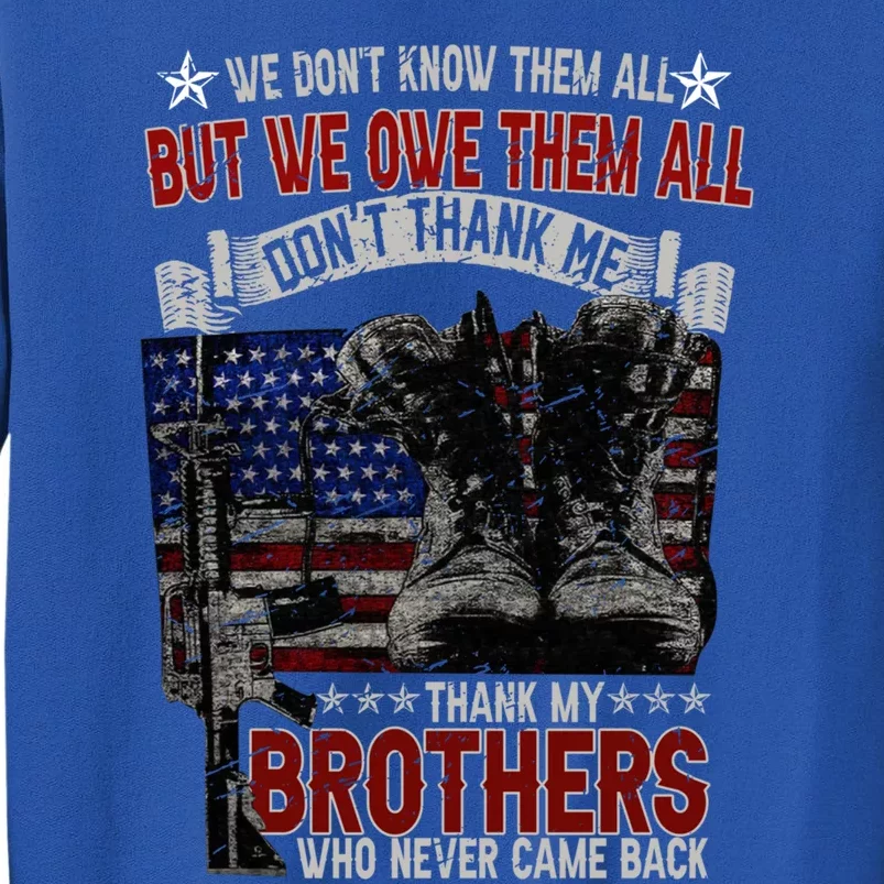 Retro Us Flag Combat Boots We Dont Know But Owe Them Veteran Gift Sweatshirt