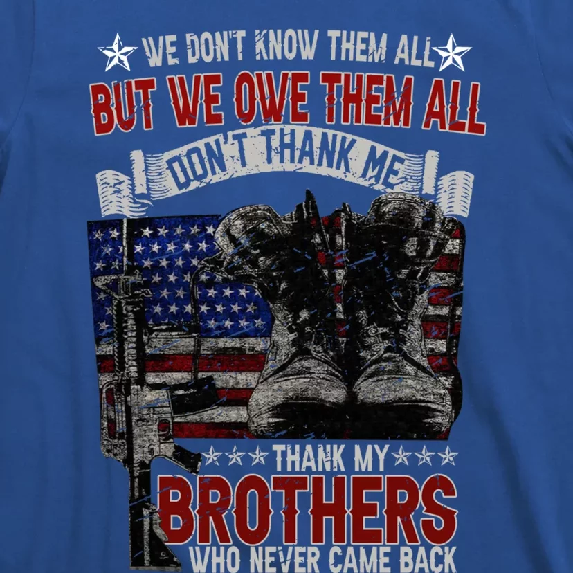 Retro Us Flag Combat Boots We Dont Know But Owe Them Veteran Gift T-Shirt