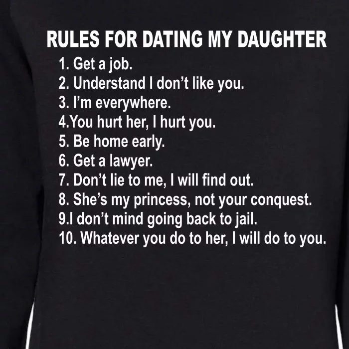 Rules For Dating My Daughter Father's Day Womens California Wash Sweatshirt