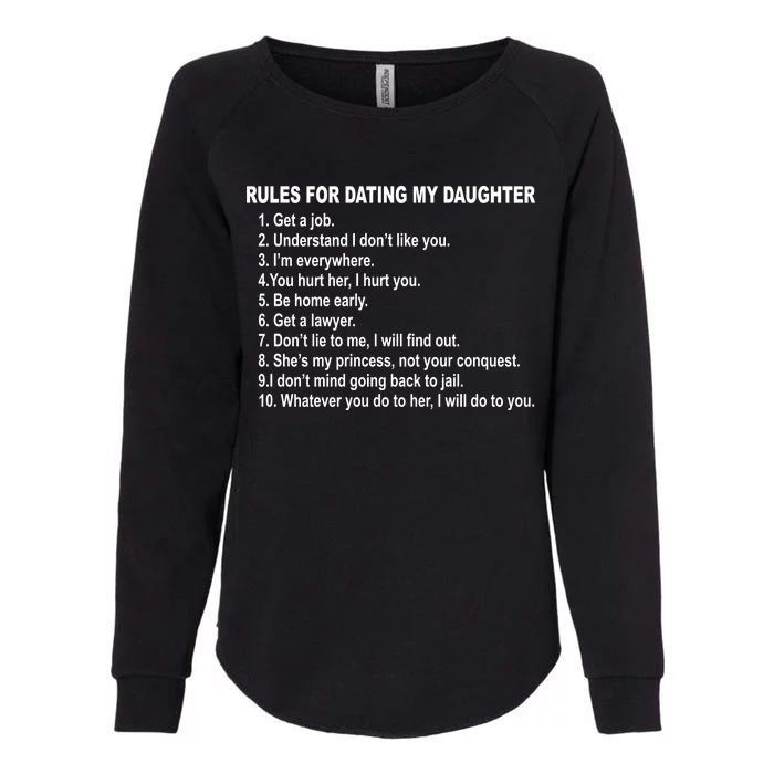 Rules For Dating My Daughter Father's Day Womens California Wash Sweatshirt