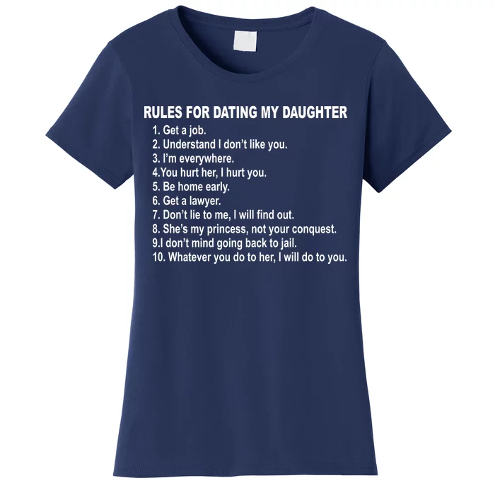 Rules For Dating My Daughter Father's Day Women's T-Shirt