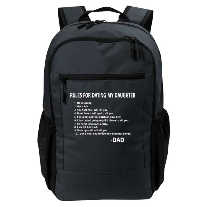 Rules For Dating MY Daughter Funny Daily Commute Backpack