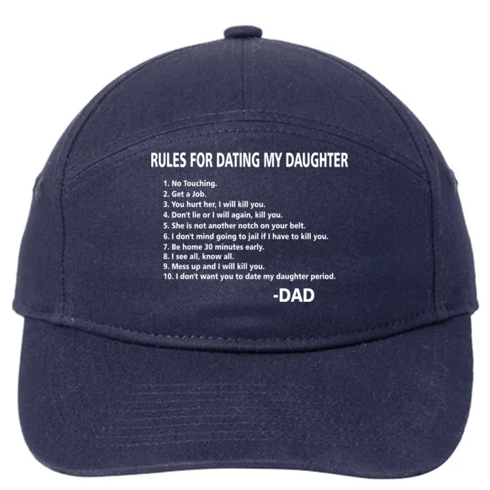 Rules For Dating MY Daughter Funny 7-Panel Snapback Hat