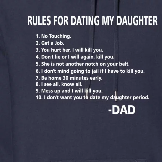 Rules For Dating MY Daughter Funny Premium Hoodie