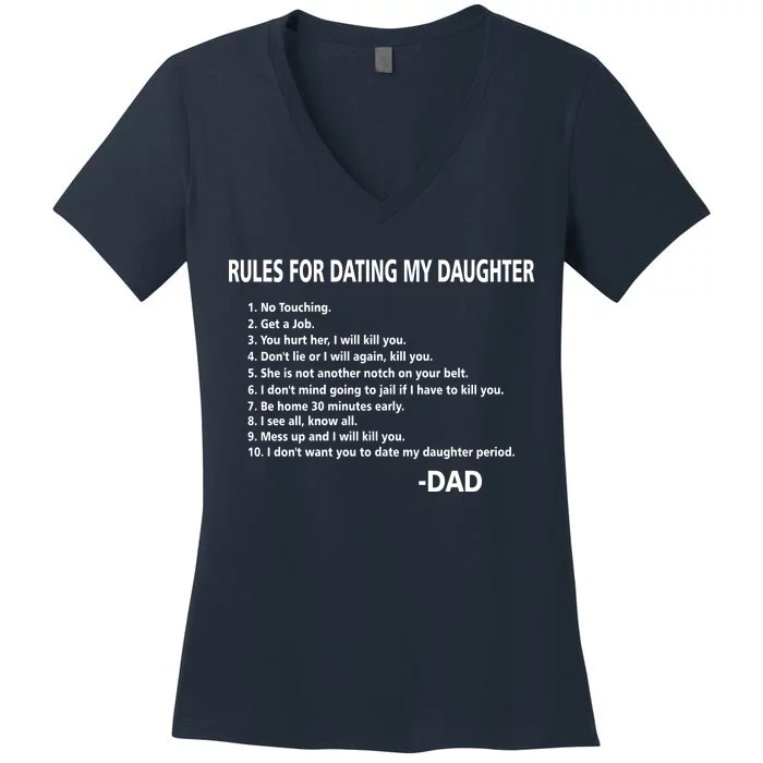 Rules For Dating MY Daughter Funny Women's V-Neck T-Shirt