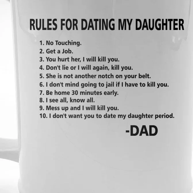 Rules For Dating MY Daughter Funny Front & Back Beer Stein