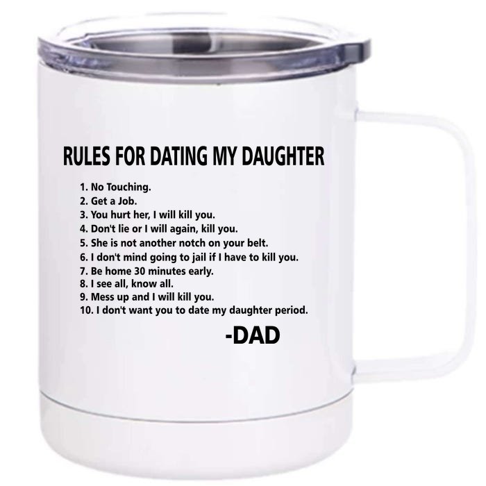 Rules For Dating MY Daughter Funny Front & Back 12oz Stainless Steel Tumbler Cup