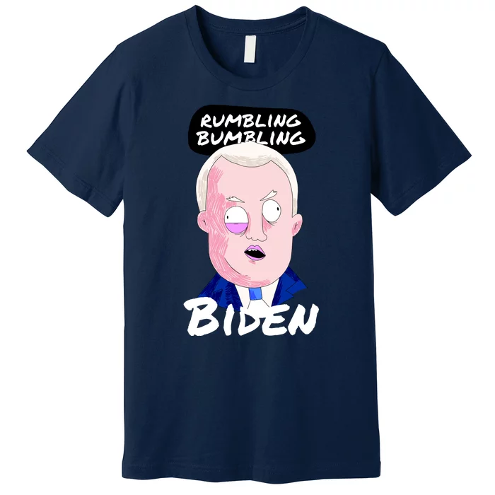 Rumbling Bumbling Joe Biden Cartoon Premium T-Shirt