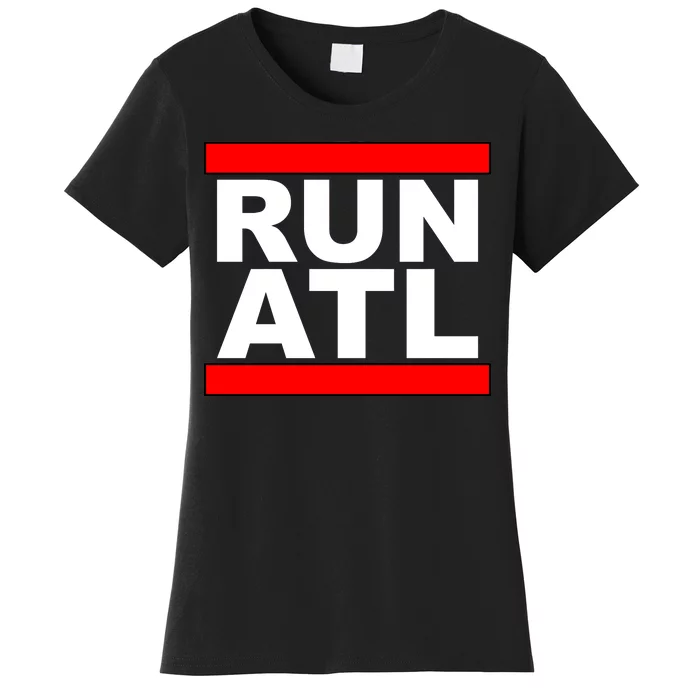 Run ATL Atlanta, Georgia Sports Fans Women's T-Shirt