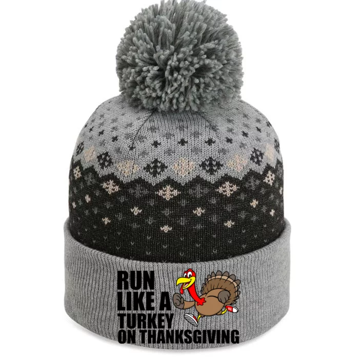 Run Like A Turkey On Thanksgiving The Baniff Cuffed Pom Beanie