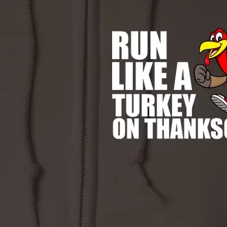 Run Like A Turkey On Thanksgiving Full Zip Hoodie