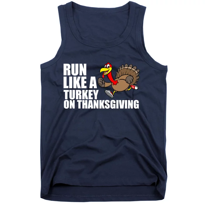 Run Like A Turkey On Thanksgiving Tank Top