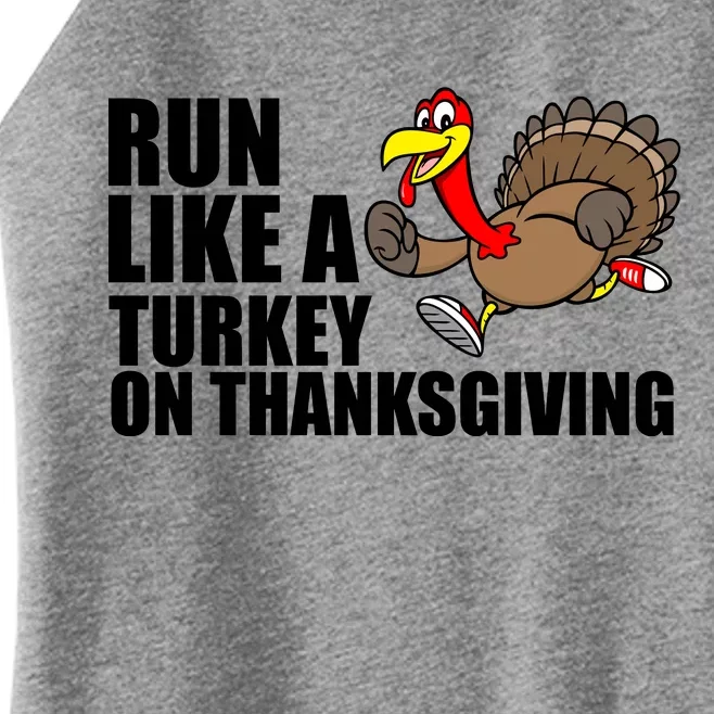 Run Like A Turkey On Thanksgiving Women’s Perfect Tri Rocker Tank