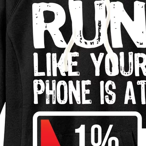 Run Like Your Phone Is At 1% Women's Fleece Hoodie