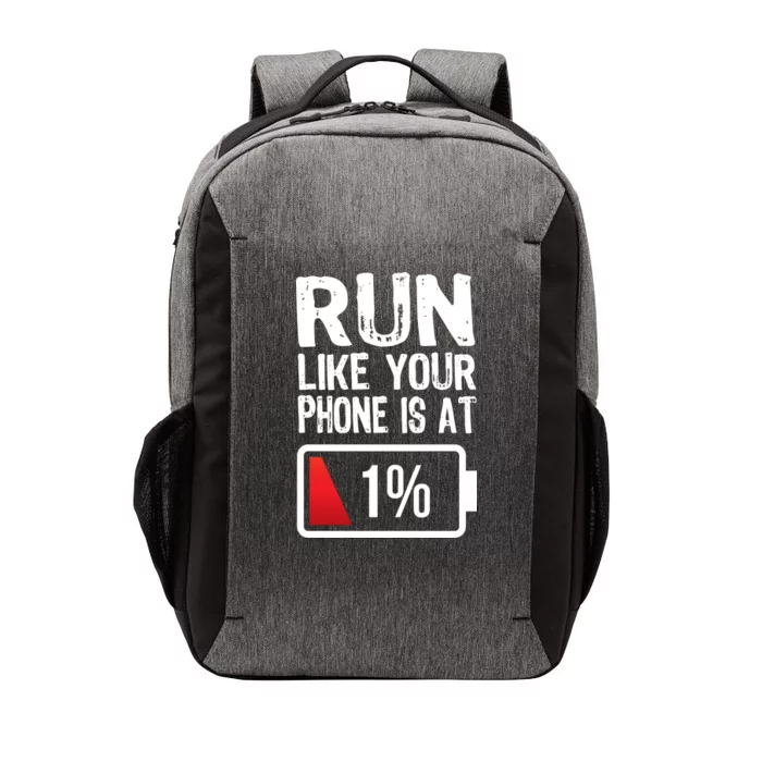 Run Like Your Phone Is At 1% Vector Backpack