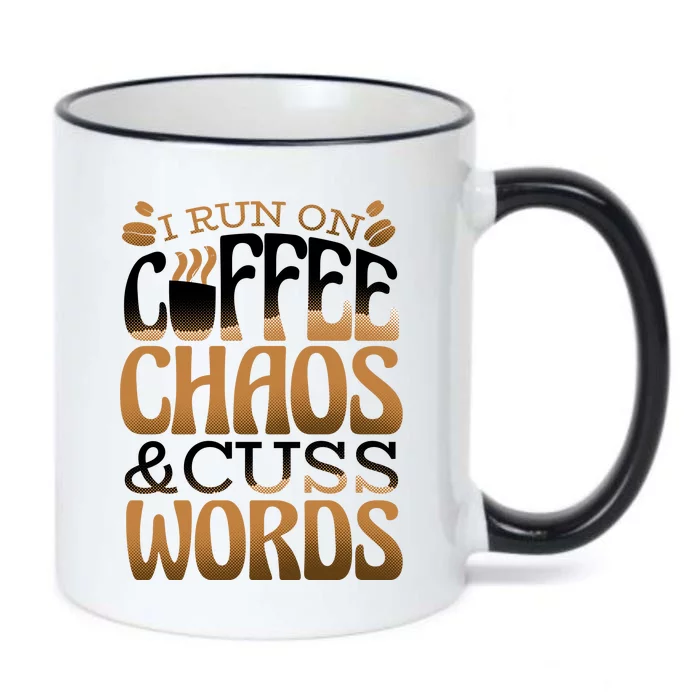 Run On Coffee Chaos And Cuss Words Black Color Changing Mug