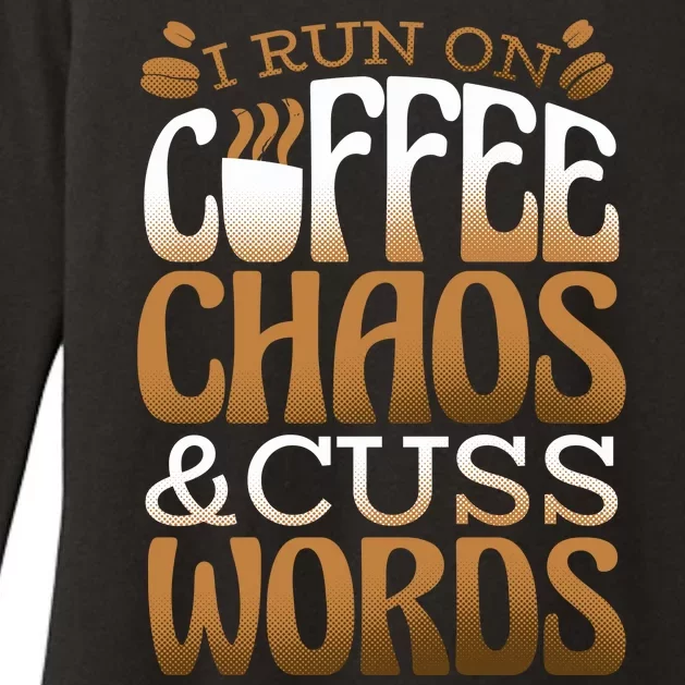 Run On Coffee Chaos And Cuss Words Womens CVC Long Sleeve Shirt