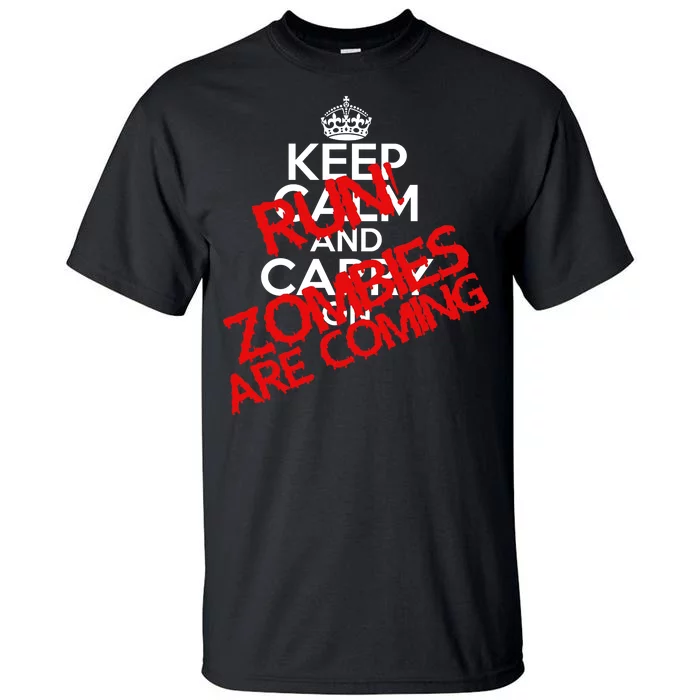 Run! Zombies Are Coming Tall T-Shirt