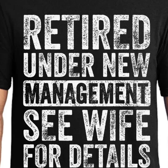 Retired Under New Management See Wife For Details Retirement Pajama Set