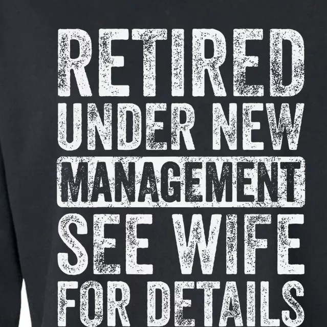 Retired Under New Management See Wife For Details Retirement Cropped Pullover Crew