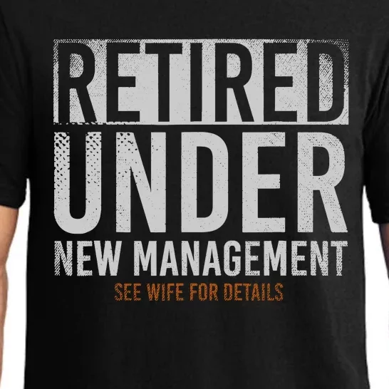 Retired Under New Management See Wife For Details Retirement Pajama Set