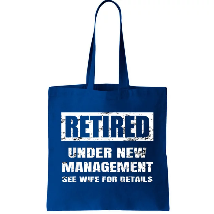 Retired Under New Aget Gift See Wife For Details Meaningful Gift Tote Bag