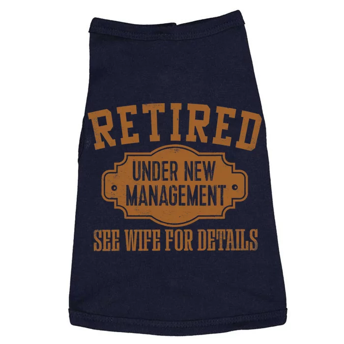 Retired Under New Management Retirement Gifts Male Dad Doggie Tank