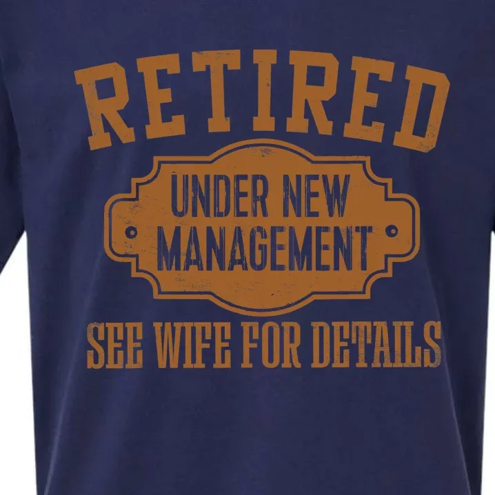 Retired Under New Management Retirement Gifts Male Dad Sueded Cloud Jersey T-Shirt