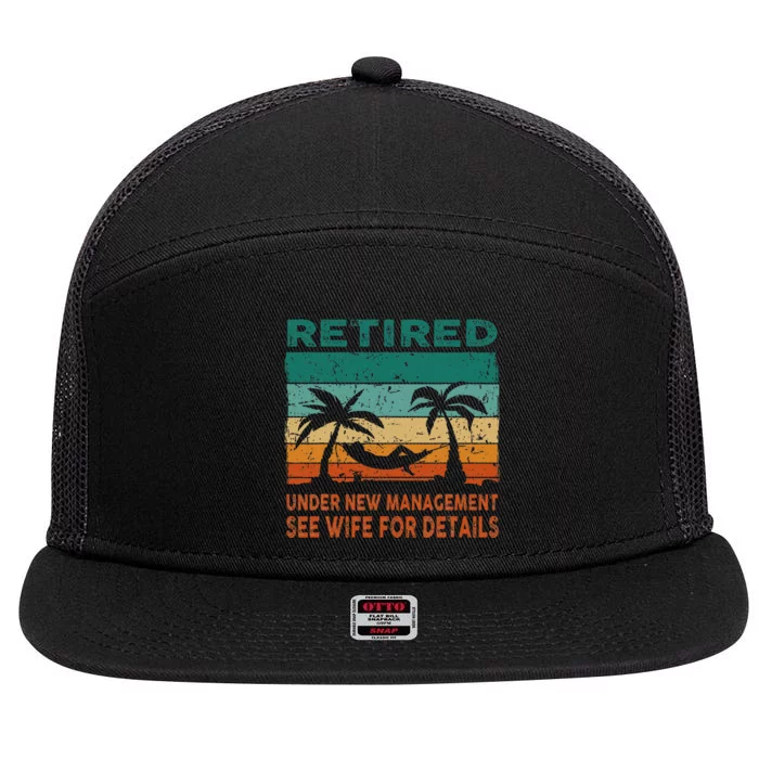 Retired Under New Management See Wife For Details Retirement 7 Panel Mesh Trucker Snapback Hat