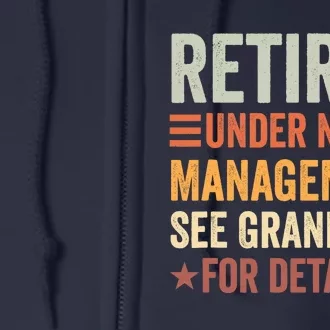 Retired Under New Management See Grand For Details Full Zip Hoodie