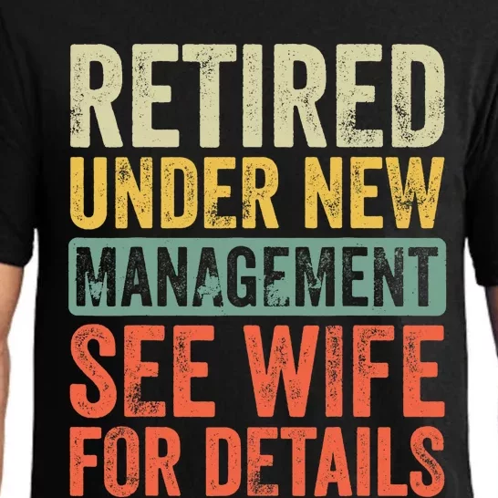 Retired Under New Management See Wife For Details Retirement Pajama Set