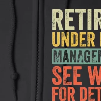 Retired Under New Management See Wife For Details Retirement Full Zip Hoodie