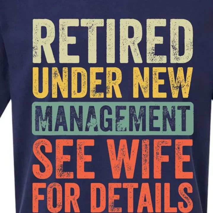 Retired Under New Management See Wife For Details Retirement Sueded Cloud Jersey T-Shirt