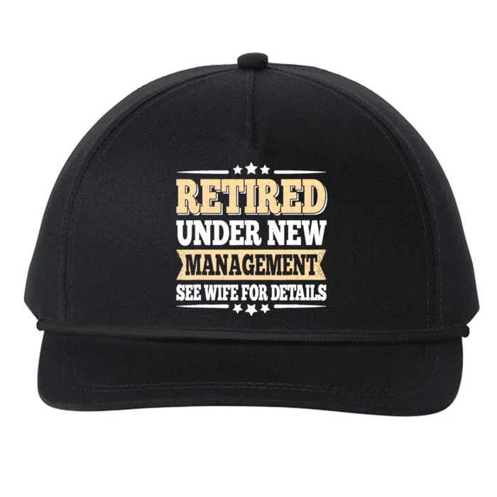 Retired Under New Management See Wife Retirement Dad Snapback Five-Panel Rope Hat