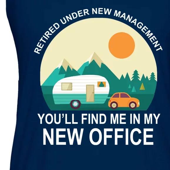 Retired Under New Management You'll Find Me In My New Office Ladies Essential Flowy Tank