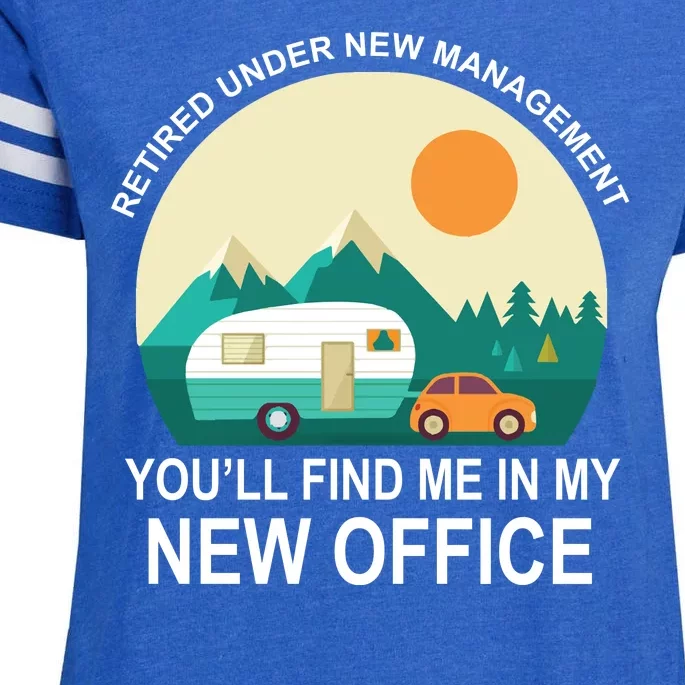 Retired Under New Management You'll Find Me In My New Office Enza Ladies Jersey Football T-Shirt