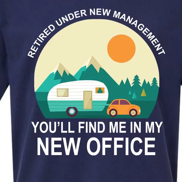 Retired Under New Management You'll Find Me In My New Office Sueded Cloud Jersey T-Shirt